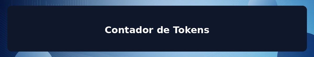 Contador de Tokens